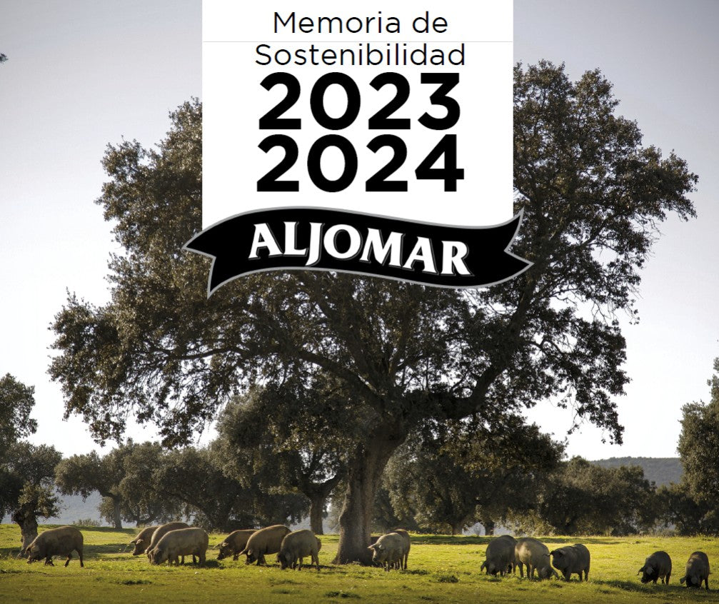 Memoria de Sostenibilidad Aljomar 23-24: Tres décadas de máxima calidad ibérica